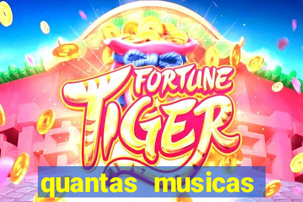 quantas musicas existem no mundo